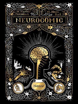 Neurocomic - 9781913123086 - Dr Matteo Farinella and Dr Hana Roš - Nobrow Ltd. - The Little Lost Bookshop