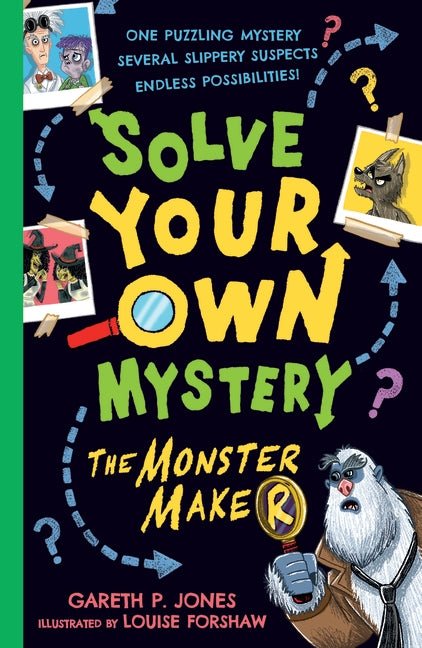 Solve Your Own Mystery: The Monster Maker - 9781760656560 - Gareth P. Jones - Walker Books Australia - The Little Lost Bookshop