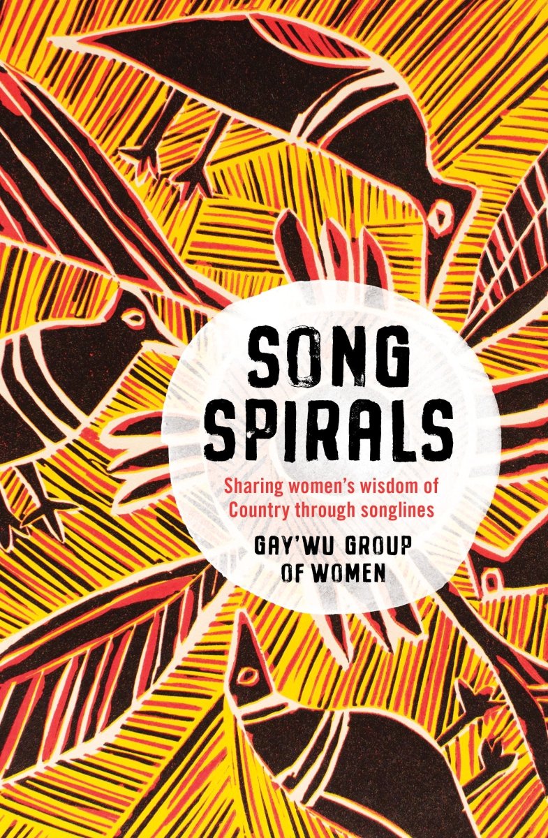 Songspirals - 9781760633219 - Allen & Unwin - The Little Lost Bookshop