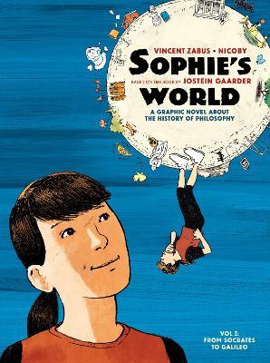 Sophie’s World: A Graphic Novel About the History of Philosophy Vol 1 - 9781914224119 - Jostein Gaarder - Self Made Hero - The Little Lost Bookshop