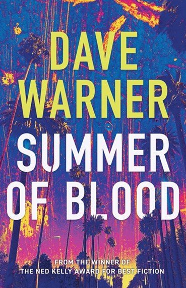 Summer of Blood - 9781760992200 - Dave Warner - Fremantle Press - The Little Lost Bookshop