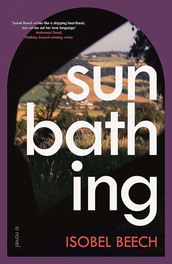 Sunbathing: A Novel - 9781761065774 - Isobel Beech - Allen & Unwin - The Little Lost Bookshop
