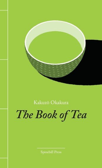 The Book of Tea - 9780648531593 - Kakuzo Okakura - Spinebill Press - The Little Lost Bookshop