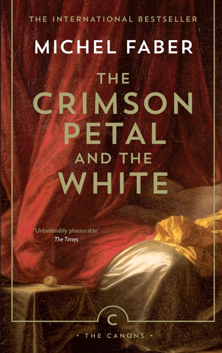 The Crimson Petal And The White - 9781782114413 - Faber, Michel - A&U Canongate - The Little Lost Bookshop