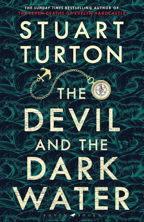 The Devil and the Dark Water - 9781408889640 - Stuart Turton - Bloomsbury - The Little Lost Bookshop