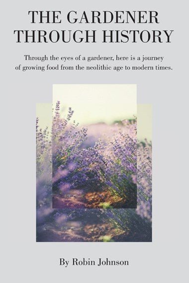 The Gardener Through History - 9781922792198 - Robin Johnson - The Little Lost Bookshop - The Little Lost Bookshop