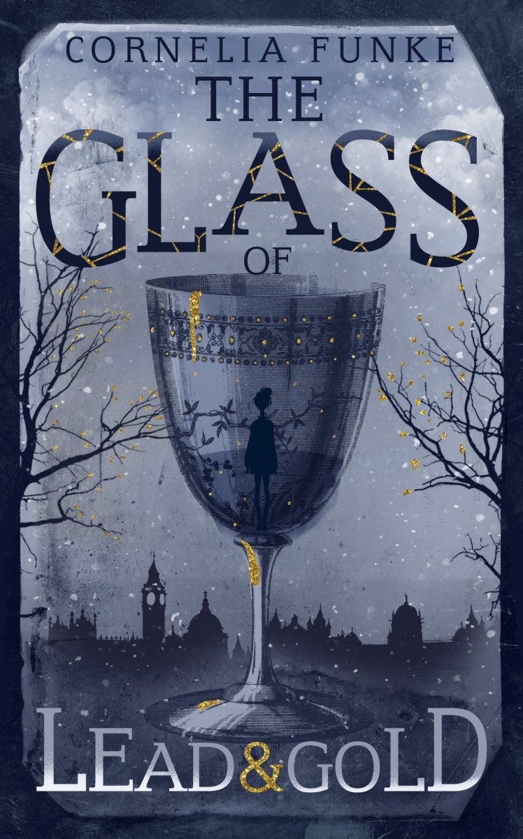 The Glass of Lead and Gold - 9781782691983 - Funke, Cornelia - Faber Factory - The Little Lost Bookshop