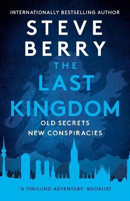The Last Kingdom - 9781399706377 - Steve Berry - Hachette - The Little Lost Bookshop