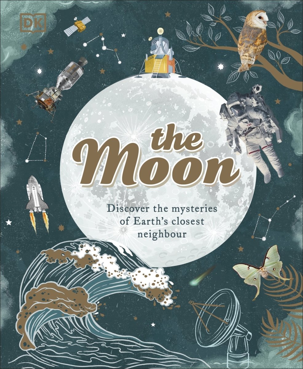The Moon - 9780241529065 - Sanlyn Buxner - Dorling Kindersley - The Little Lost Bookshop