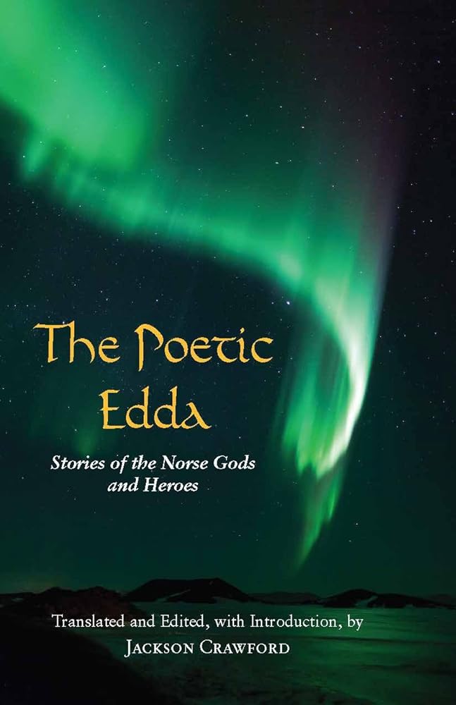The Poetic Edda: Stories of the Norse Gods and Heroes (Hackett Classics) - 9781624663567 - Jackson Crawford - Hackett - The Little Lost Bookshop
