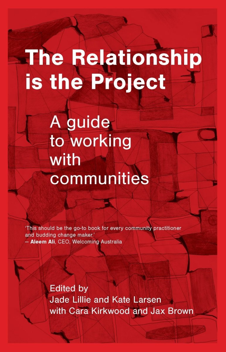 The Relationship is the Project - 9781742238234 - Cara Kirkwood - NewSouth Publishing - The Little Lost Bookshop