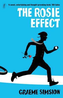 The Rosie Effect - 9781925240443 - Graeme Simsion - Text Publishing - The Little Lost Bookshop