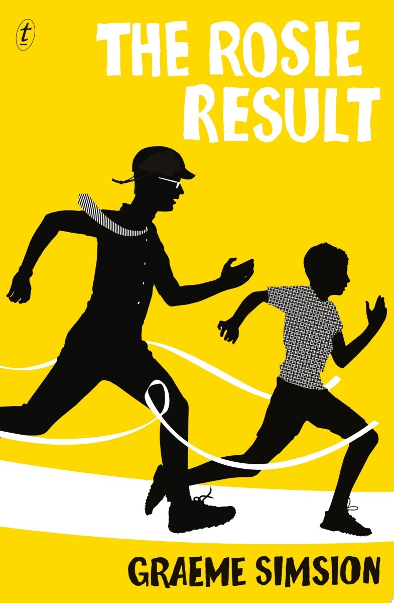 The Rosie Result (#3 Don Tillman) - 9781925773477 - Graeme Simsion - Text Publishing Company - The Little Lost Bookshop