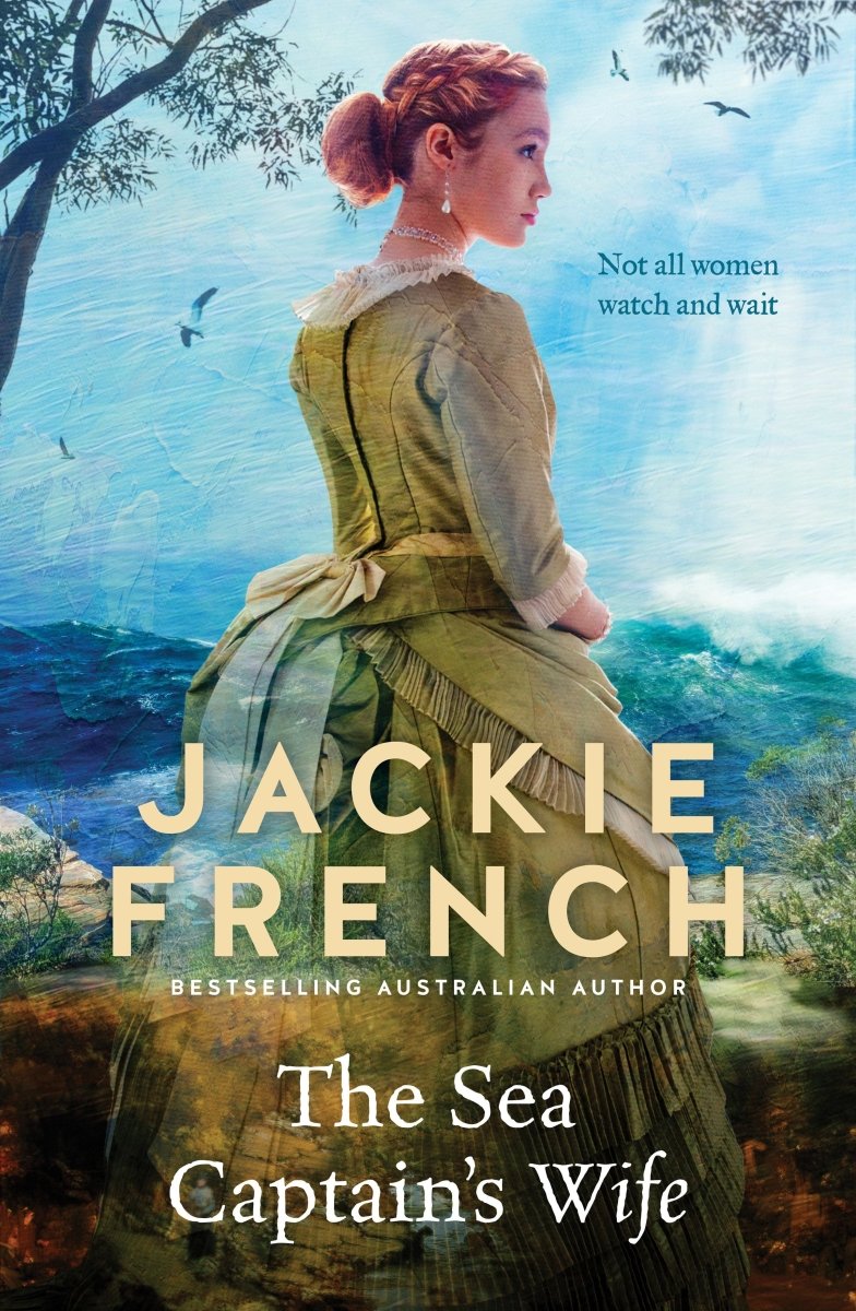 The Sea Captain's Wife - 9781867243489 - Jackie French - HarperCollins Publishers - The Little Lost Bookshop