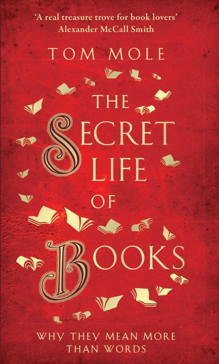 The Secret Life of Books - 9781783964581 - Tom Mole - Elliott & Thompson - The Little Lost Bookshop