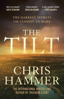 The Tilt - 9781761067419 - Chris Hammer - Allen & Unwin - The Little Lost Bookshop