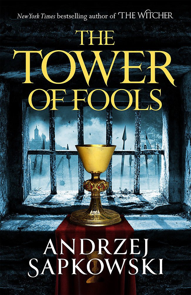 The Tower of Fools - 9781473226135 - Andrzej Sapkowski - Orion - The Little Lost Bookshop