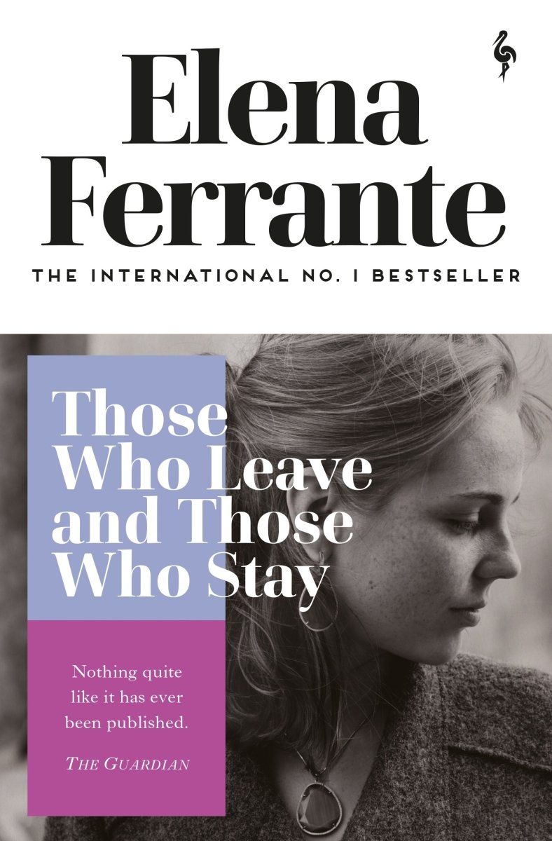 Those Who Leave and Those Who Stay - 9781787702684 - Elena Ferrante - Europa Editions - The Little Lost Bookshop