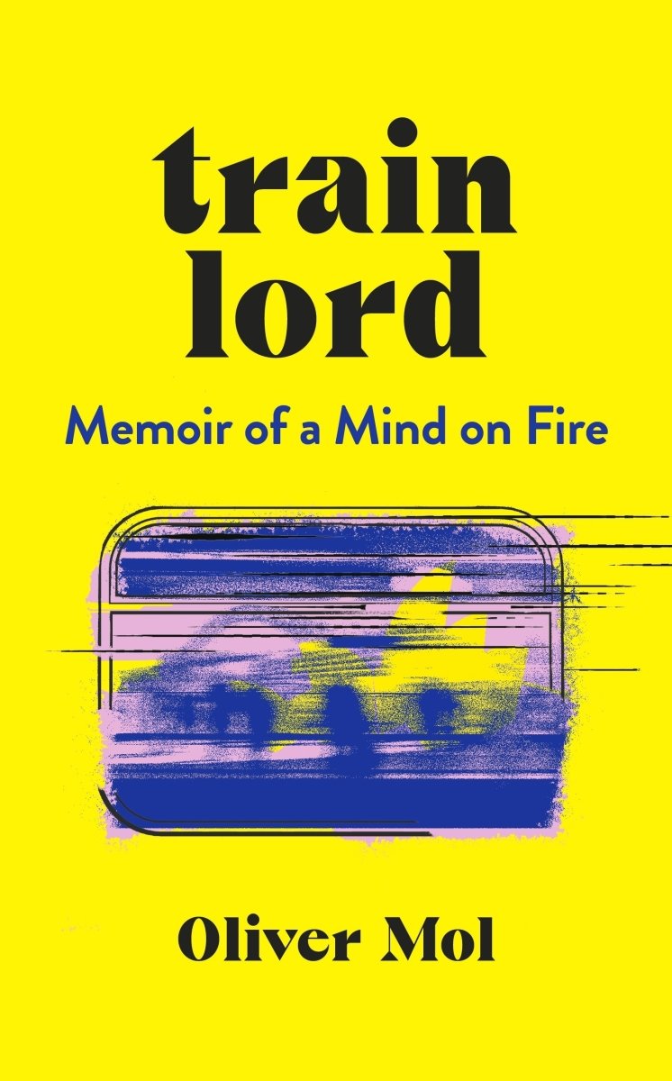 Train Lord - 9780241525074 - Mol, Oliver - Penguin UK - The Little Lost Bookshop