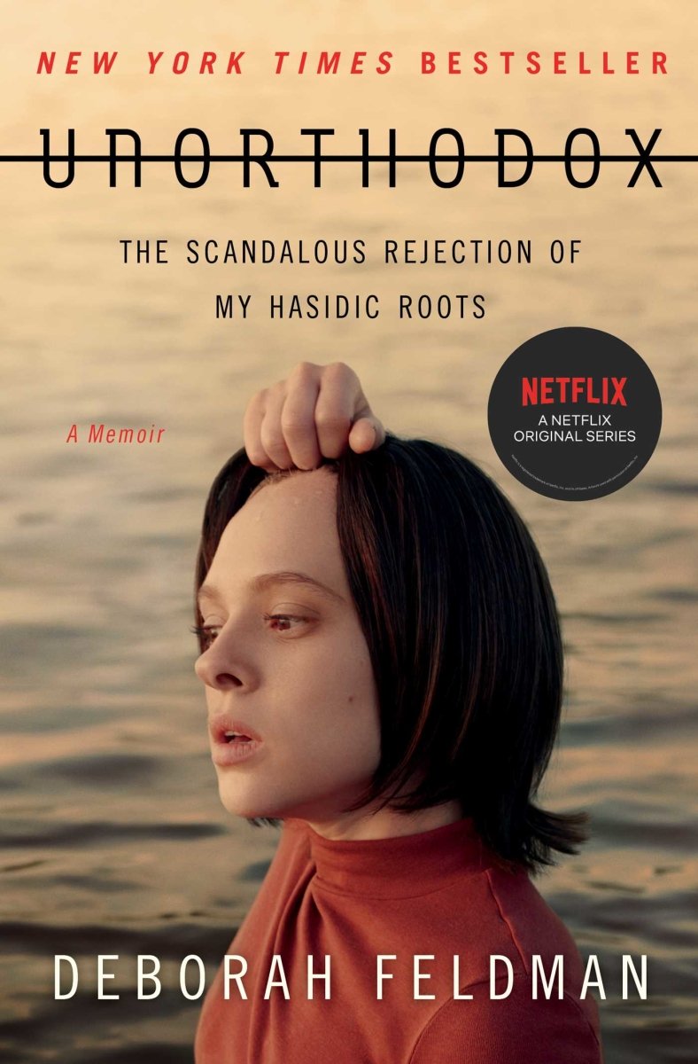 Unorthodox: The Scandalous Rejection of My Hasidic Roots - 9781982148201 - Feldman, Deborah - Simon & Schuster - The Little Lost Bookshop