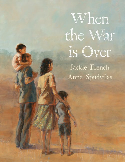 When the War is Over - 9781460753026 - Jackie French - HarperCollins Publishers - The Little Lost Bookshop