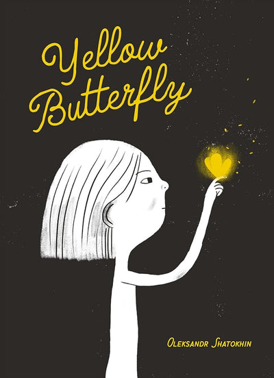 Yellow Butterfly: A story from Ukraine - 9781636550640 - Oleksandr Shatokhin - Red Comet Press - The Little Lost Bookshop